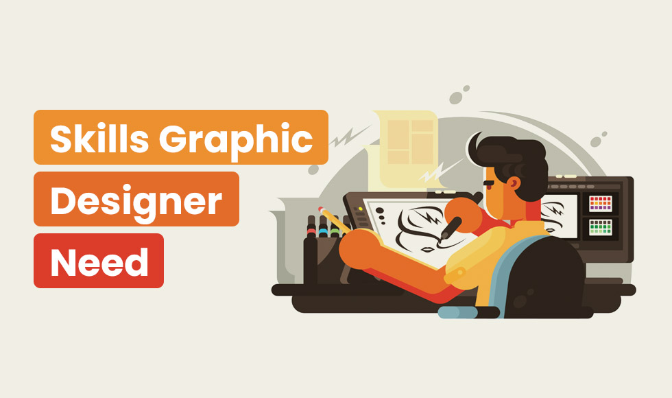 Skills Graphic Designers Need