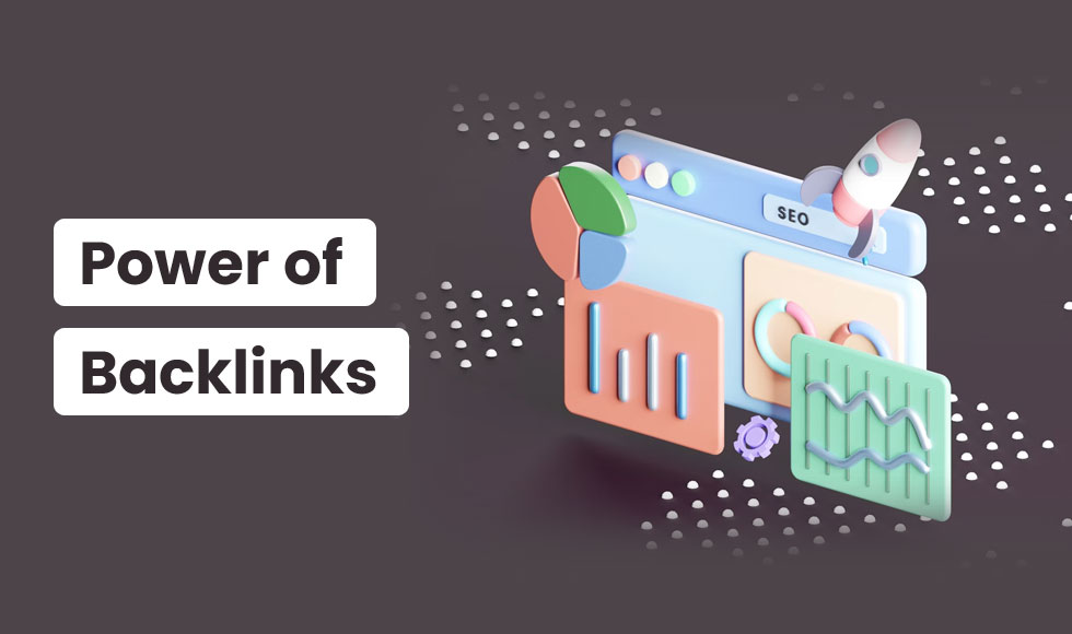 The Power of Backlinks