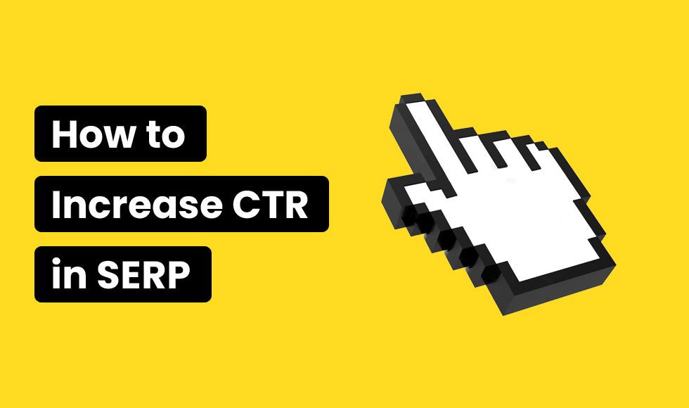 How to Increase CTR for Page in the Google Search Results