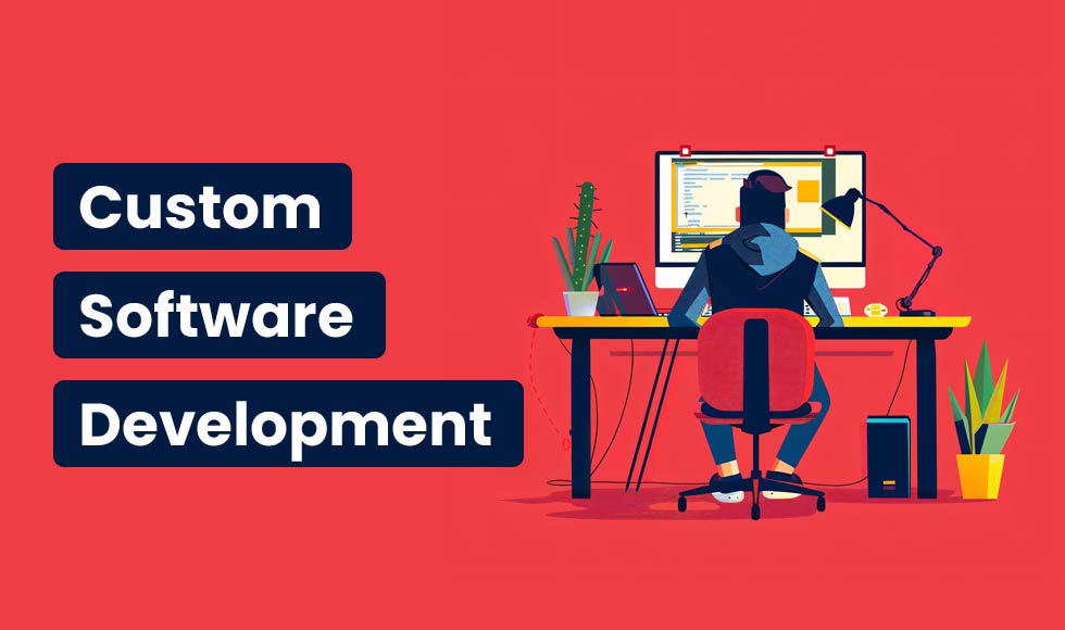 Custom Software Development